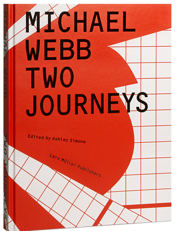 The cover of Michael Webb: Two Journeys 