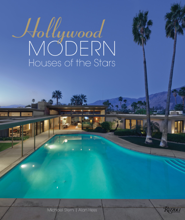 Rizzoli Hollywood Modern: Houses of the Stars