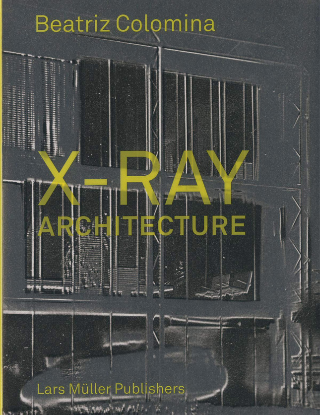 Photo of the book cover for X-Ray Architecture