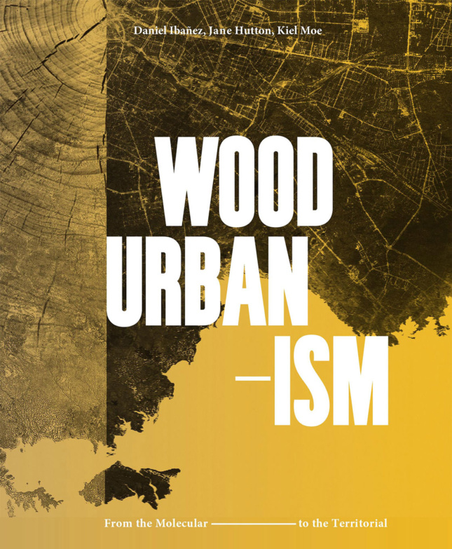 yellow cover of Wood Urbanism book
