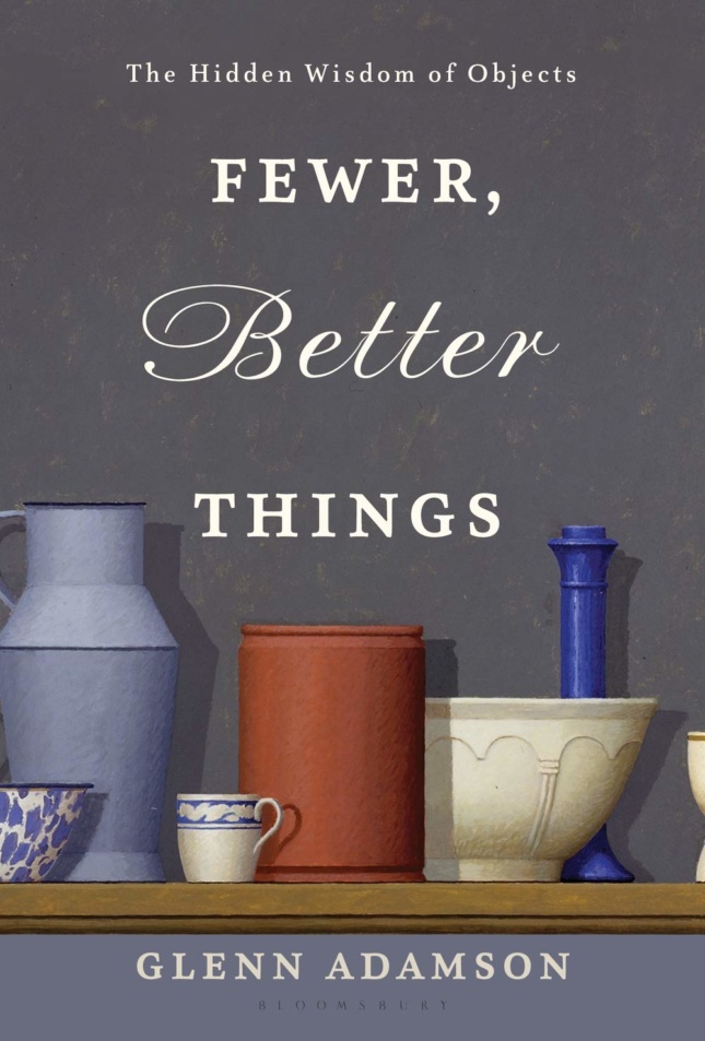 Cover of a grey book with the words "fewer better things" on it