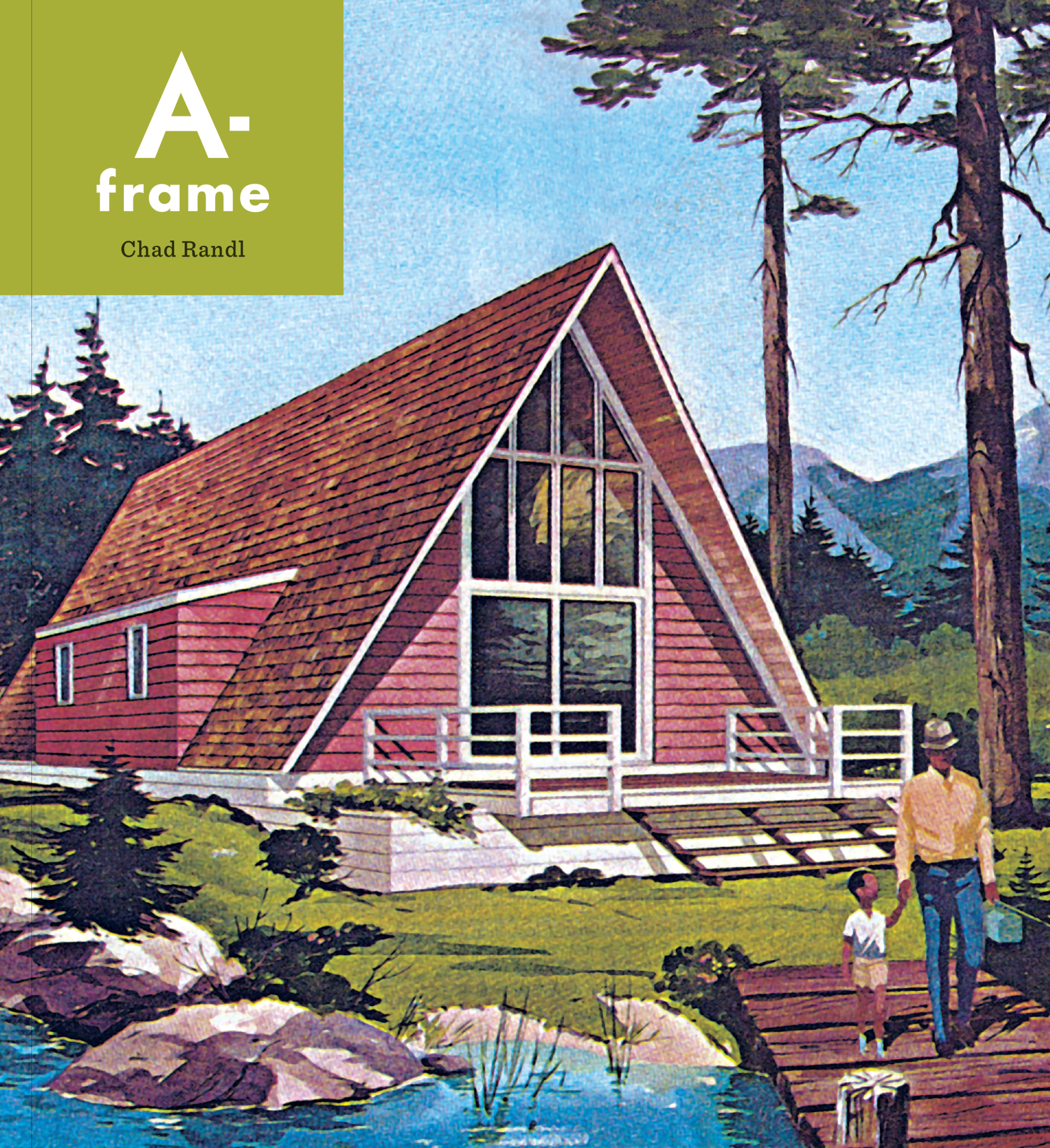 Book cover of A-frame by Chad Randl