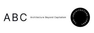 a banner reading Architecture Beyond Capitalism