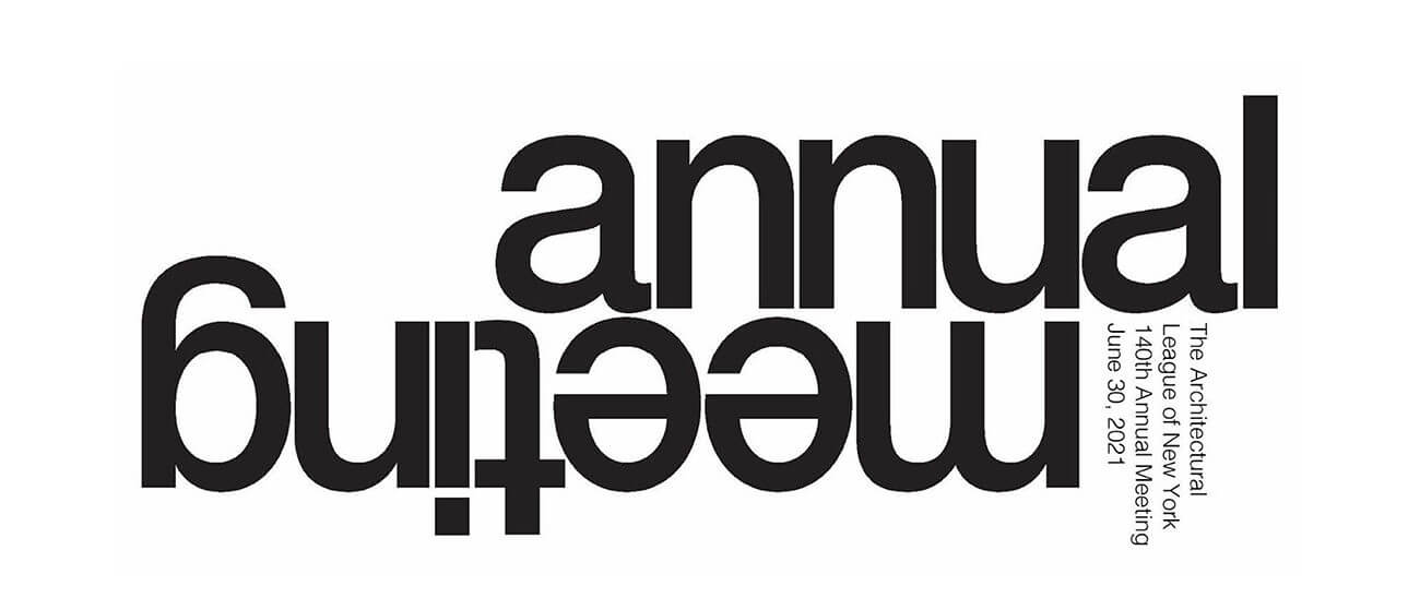 graphic depicting the title of an event hosted by The Architectural League of New York