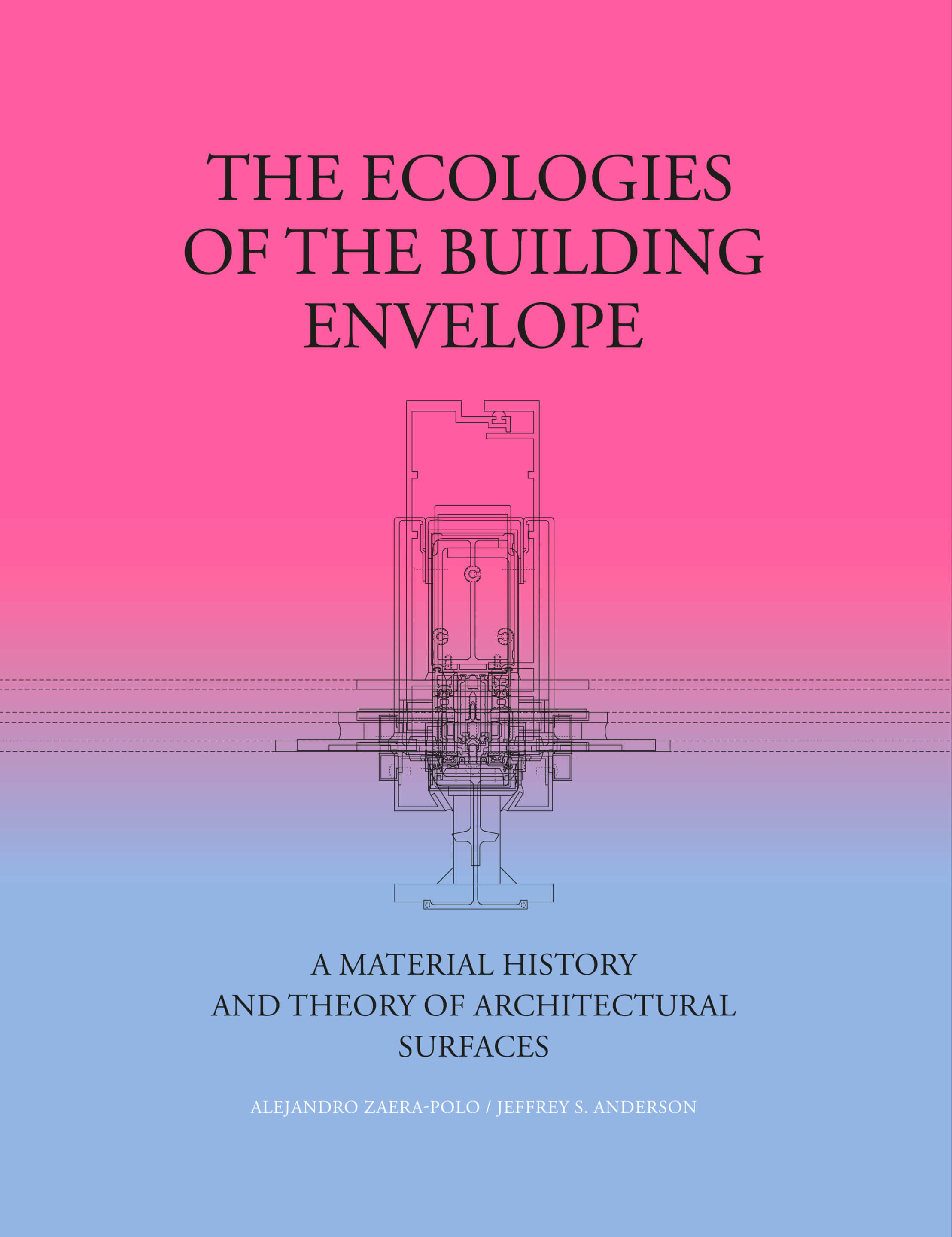 book cover for ecologies of the building envelope